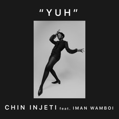 YUH (feat. Iman Wamboi)