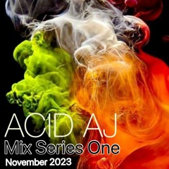 ACID AJ Mix Series One November 2023