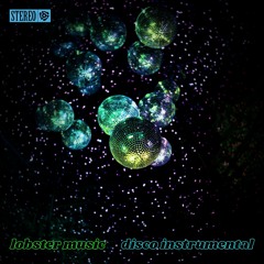 Lobster Music - Disco (Instrumental)
