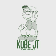 Kobe JT - Dreaming