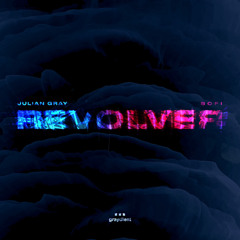Julian Gray - Revolver Ft. SOFI (Inviting Disorder Remix)