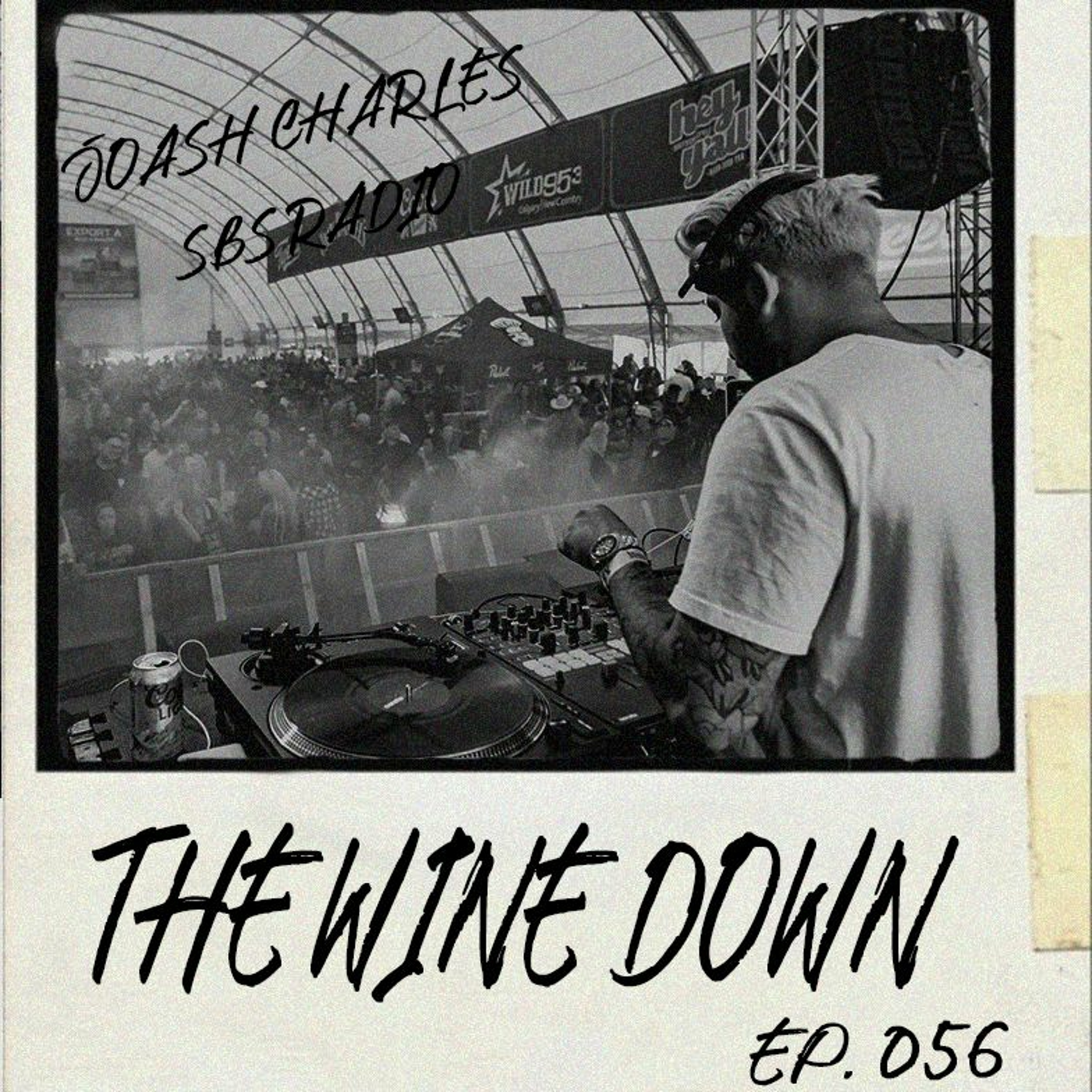 The Wine Down: Joash Mix - Ep. 056