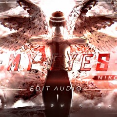 MY EYES - Travis Scott [edit audio]