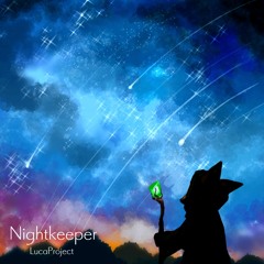 Nightkeeper(Remake Ver.)