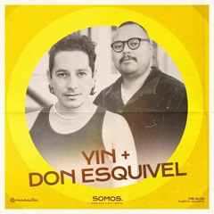 Yin + Don Esquivel @SOMOS