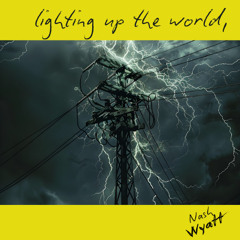 lighting up the world,