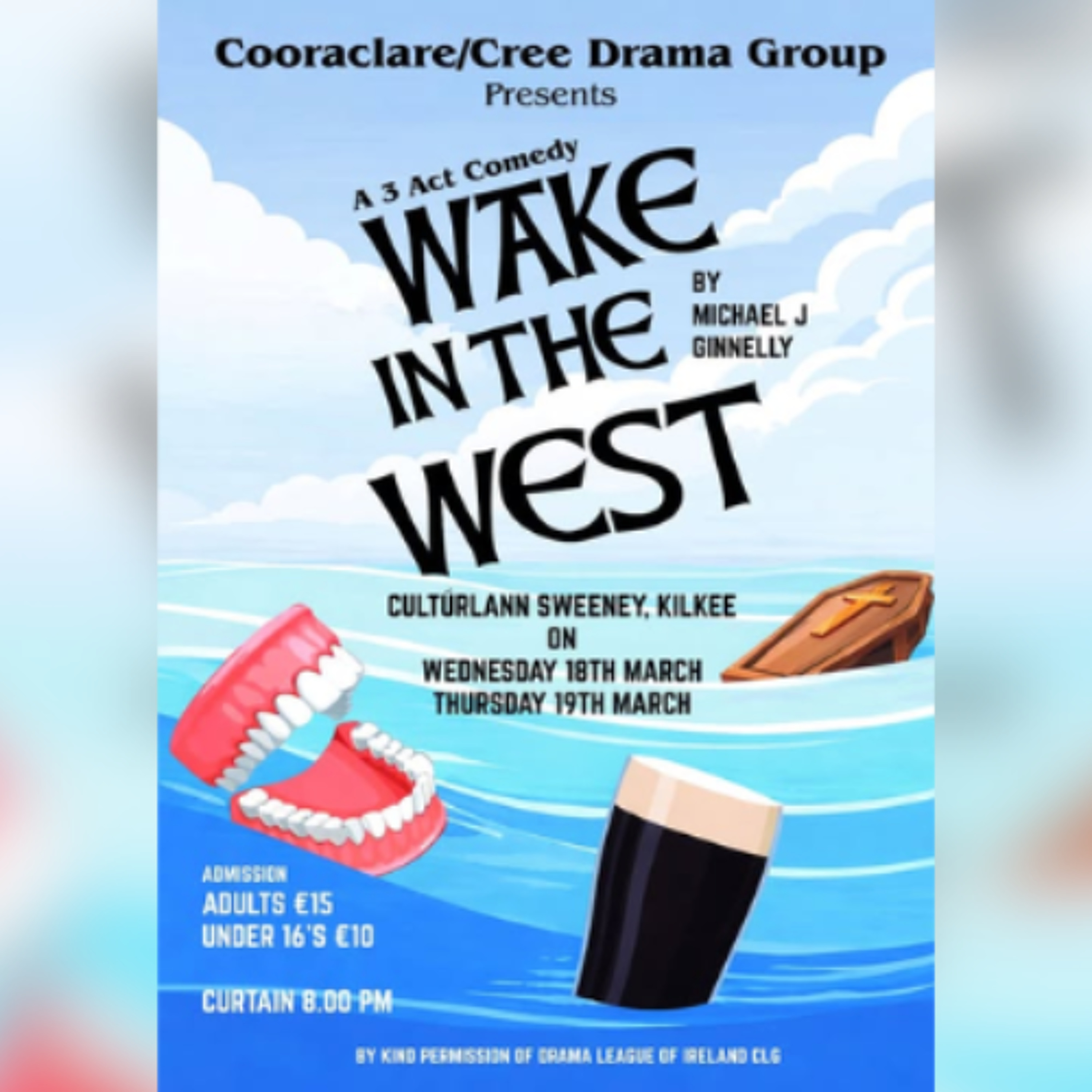 Cooraclare/Cree Drama Group Presents 'Wake In The West'