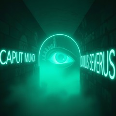 Caput Mundi Oculus Severus