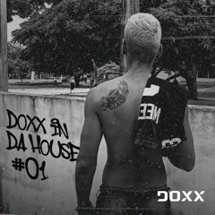 Doxx In Da House #01