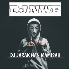 DJ Jarak Nan Mamisah