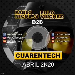 Pablo Nicolas B2B Lulo Vilchez - CUARENTECH 2K20