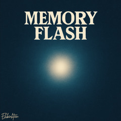Ehbenhtien - Memory Flash