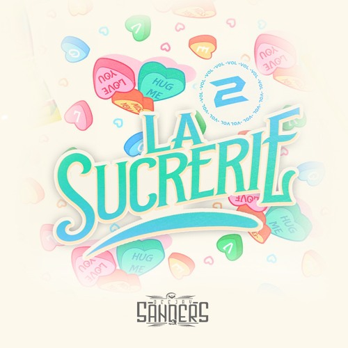 La sucrerie vol.2