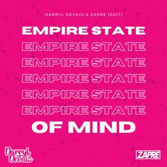 Empire State Of Mind - Darryl Devaio & Zapre (Edit)