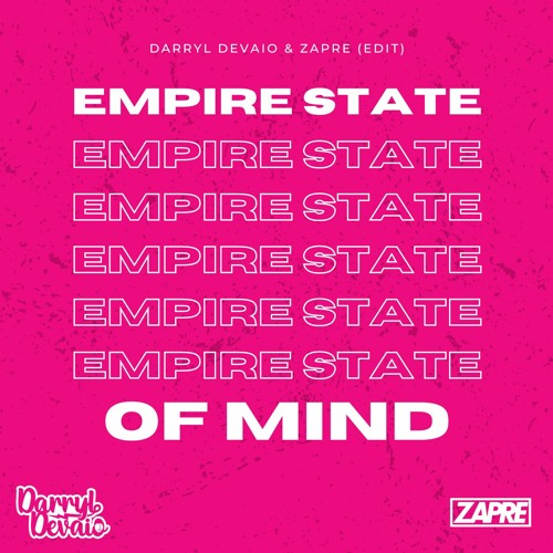 Empire State Of Mind - Darryl Devaio & Zapre (Edit)