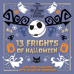 ACCESS EBOOK EPUB KINDLE PDF Disney Tim Burton's The Nightmare Before Christmas: 13 F