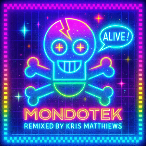 Mondotek-Alive-remixed-kris-matthiew's-