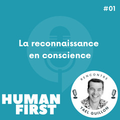 #1 La reconnaissance en conscience - Yaël Guillon (Imfusio)