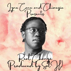 Real Change (Feat. Chimezie) (Prod. by SolH)