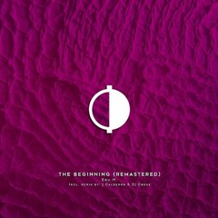 Edu M. - The Beginning (J Calderon, DJ Cruse Remix) (#66 Top Tech House Traxsource)