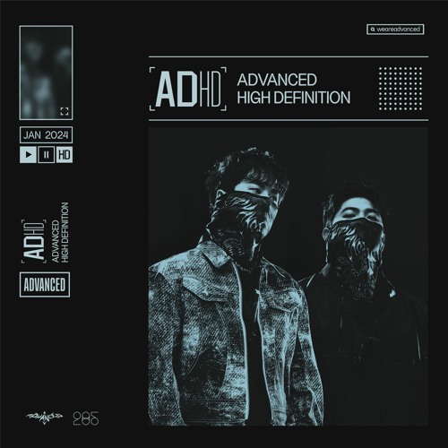 ADHD l ADvanced High Definition Mix 01