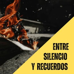Podcast Voces Sin Olvido cap1 Entre Silencio y Recuerdos