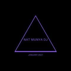 Nat Munya DJ - January 2021 Mix.WAV