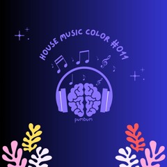 House Music Color #011