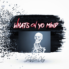 ShotsBoi Xay - Whats on Yo Mind