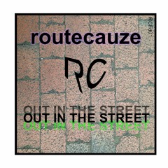 Out In The Street - [RCF01]22 *FREE DOWNLOAD*