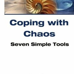 ( Asy ) Coping With Chaos: Seven Simple Tools by  Glenda H Eoyang Ph.D. ( IYNw )