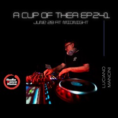 A cup of thea episode 241 with Luciano Mancini