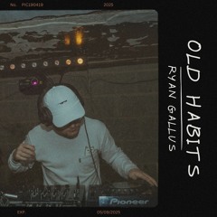 Ryan Gallus - Old Habits