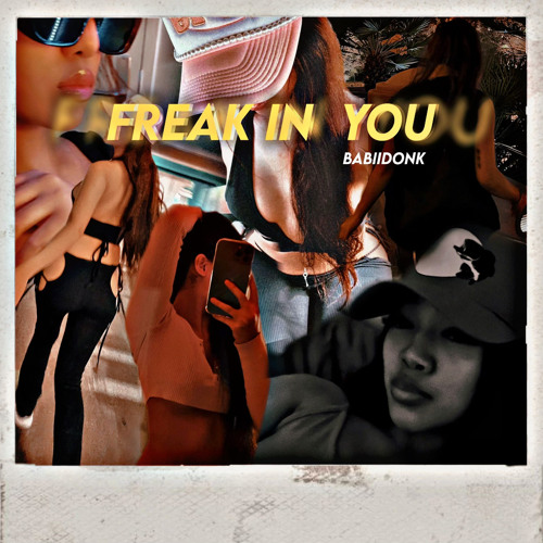 Babii Donk - Freak In You (official audio)