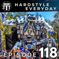 TTT Hardstyle Everyday | Episode 118