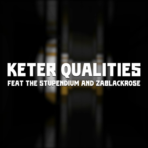 SCP Wiki Rap. Keter Qualities (feat. The Stupendium & ZaBlackRose)