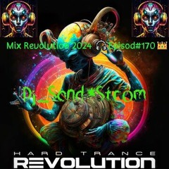 Mix Revolution 2024 Episod#170