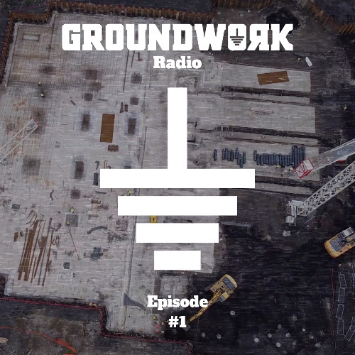 Dan Ojeda Presents GroundWork Radio - Episode 1 (June 2025)