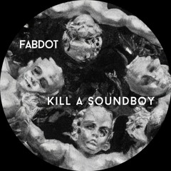Kill A Soundboy [Bandcamp free DL]