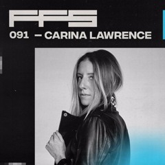 FFS091: Carina Lawrence