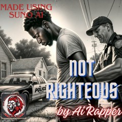 Not Righteous by AMIR (SUNO AI)
