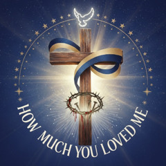 how much you love me