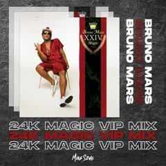 [FREE DOWNLOAD] Bruno Mars - 24K Magic (Mike Slvg VIP Mix)