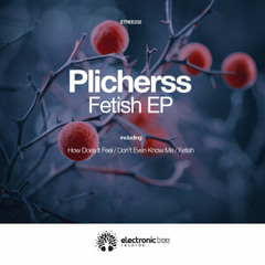 Plicherss - How Does It Feel
