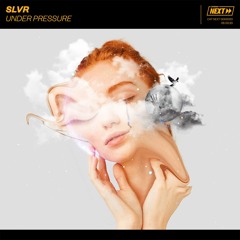 SLVR - Under Pressure [OUT NOW]