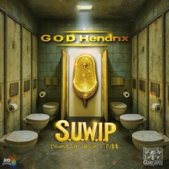 G.O.D Hendrix - S.U.W.I.P