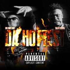 DA HOTTEST (Ft. 50jittsteppa)