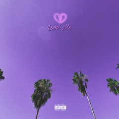 LOVE ME (PROD. BY LEE JACOBS).mp3