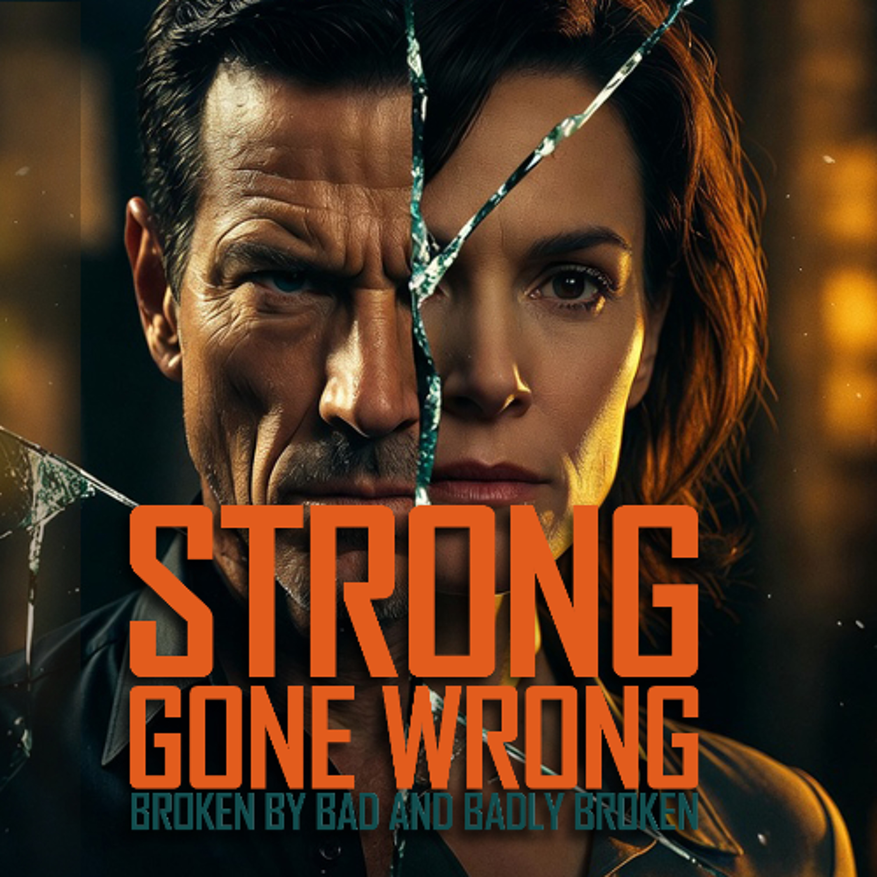 4 of 4 STRONG GONE WRONG_Hs 06 28 26 episode artwork