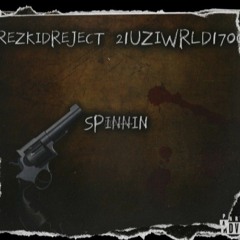 21UZIWRLD 1700 X @REZKIDREJECT - SPINNIN